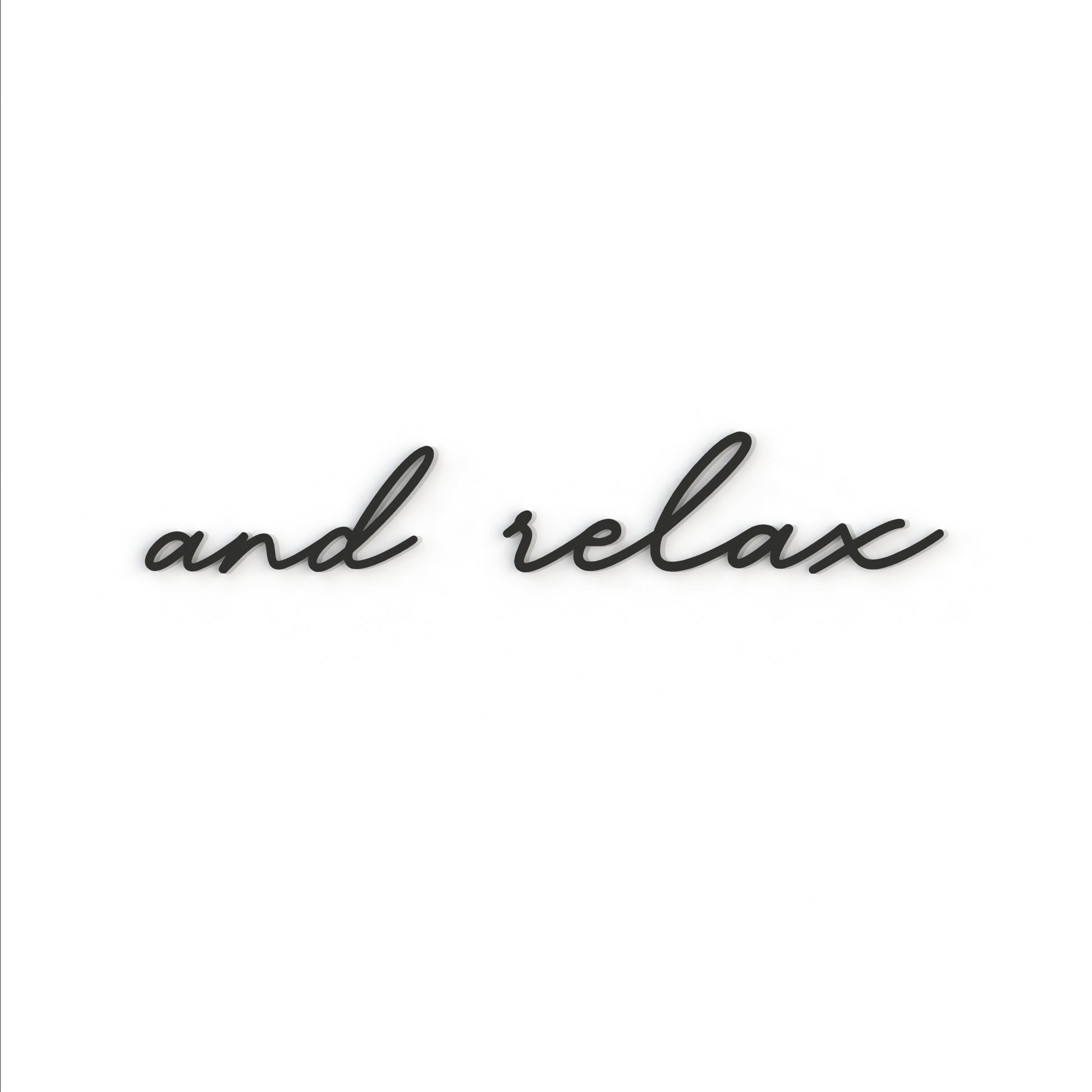 black and relax metal sign hangs on a white background